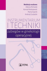 Okładka: Instrumentarium i techniki zabiegów w ginekologii operacyjnej