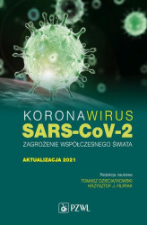 Okładka: Koronawirus SARS-CoV-2 - zagrożenie dla współczesnego świata. Aktualizacja 2021