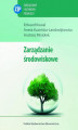Okładka książki: Zarządzanie środowiskowe