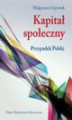 Okładka książki: Kapitał społeczny. Przypadek Polski