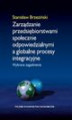 Okładka książki: Zarządzanie przedsiębiorstwami społecznie odpowiedzialnymi a globalne procesy integracyjne