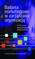 Okładka książki: Badania marketingowe w zarządzaniu organizacją