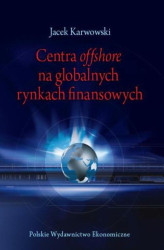Okładka: Centra offshore na globalnych rynkach finansowych