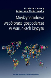 Okładka: Międzynarodowa współpraca gospodarcza w warunkach kryzysu