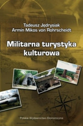 Okładka: Militarna turystyka kulturowa