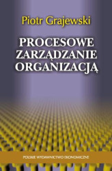 Okładka: Procesowe zarządzanie organizacją