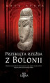 Okładka książki: Przeklęta rzeźba z Bolonii