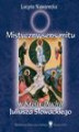 Okładka książki: Mistyczny sens mitu w „Królu-Duchu” Juliusza Słowackiego