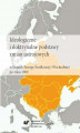 Okładka książki: Ideologiczne i doktrynalne podstawy zmian ustrojowych w krajach Europy Środkowej i Wschodniej po roku 1989