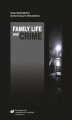 Okładka książki: Family Life and Crime. Contemporary Research and Essays