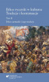 Okładka książki: Ethos rycerski w kulturze. Tradycje i kontynuacje. T. II: Ethos sarmacki i jego tradycje