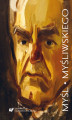 Okładka książki: Myśl Myśliwskiego (studia i eseje)