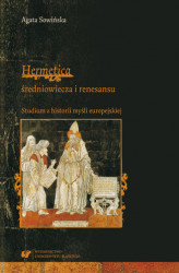 Okładka: "Hermetica" średniowiecza i renesansu. Studium z historii myśli europejskiej