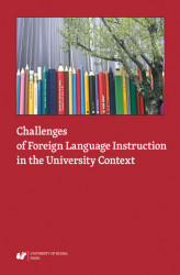 Okładka: Challenges of Foreign Language Instruction in the University Context