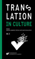 Okładka książki: Translation in Culture. (In)fidelity in Translation. Vol. 2