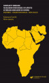 Okładka książki: Konflikty zbrojne na bliskim wschodzie i w Afryce w drugiej dekadzie XXI wieku. Przebieg – uwarunkowania – implikacje