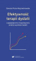 Okładka książki: Efektywność terapii dyslalii. Logopedyczno-lingwistyczna analiza wyników badań