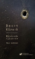 Okładka książki: Donat Kirsch: Eliminacja episteme. Pisma krytyczne