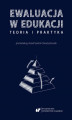 Okładka książki: Ewaluacja w edukacji – teoria i praktyka
