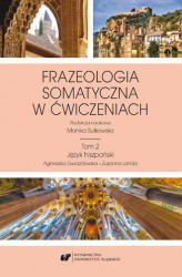 Okładka: Frazeologia somatyczna w ćwiczeniach T. 2: Język hiszpański