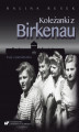 Okładka książki: Koleżanki z Birkenau. Esej o pamiętaniu