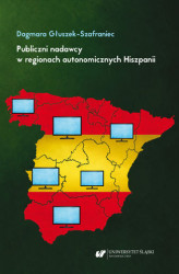 Okładka: Publiczni nadawcy w regionach autonomicznych Hiszpanii. Między misją a polityką
