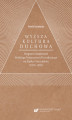 Okładka książki: „Wyższa kultura duchowa”. Program i działalność Polskiego Towarzystwa Teozoficznego na Śląsku Cieszyńskim (1919–1931)
