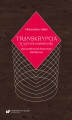 Okładka książki: Transkrypcja w muzyce kameralnej jako przestrzeń dla interpretacji pianistycznej