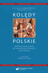 Okładka: Czytam po polsku. T. 1: Kolędy polskie. Materiały pomocnicze do nauki języka polskiego jako obcego. Edycja dla zaawansowanych (poziom B2, C1&#8211;C2)