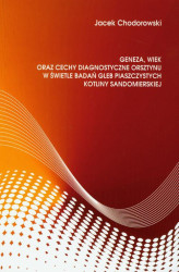 Okładka: Geneza, wiek oraz cechy diagnostyczne orsztynu w świetle badań gleb piaszczystych kotliny sandomierskiej