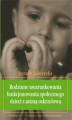 Okładka książki: Rodzinne uwarunkowania funkcjonowania społecznego dzieci z astmą oskrzelową