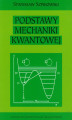 Okładka książki: Podstawy mechaniki kwantowej