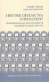 Okładka książki: Z historii szkolnictwa Lubelszczyzny. Ogólnokształcące Liceum Wojskowe w Lublinie w latach 1985-1992
