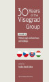 Okładka książki: 30 Years of the Visegrad Group. Volume 1 Political, Legal, and Social Issues and Challenges