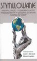 Okładka książki: Stymulowanie innowacyjności i konkurencyjności przedsiębiorstwa w otoczeniu globalnej gospodarki wiedzy