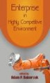 Okładka książki: Enterprise in Highly Competitive Environment