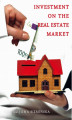 Okładka książki: Investment on the real estate market