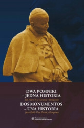 Okładka: Dwa pomniki - jedna historia. Dos monumentos - una historia