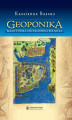 Okładka książki: Geoponika. Bizantyjska encyklopedia rolnicza