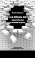 Okładka książki: From Milton to Mill: Classic Defenders of Freedom of Speech