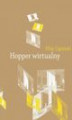 Okładka książki: Hopper wirtualny. Obrazy w pamiętającym spojrzeniu