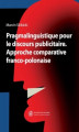 Okładka książki: Pragmalinguistique pour le discours publicitaire. Approche comparative franco-polonaise