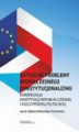 Okładka książki: Aktualne problemy współczesnego konstytucjonalizmu. Europeizacja Konstytucji Republiki Czeskiej i Rzeczypospolitej Polskiej