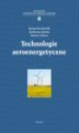 Okładka książki: Technologie aeroenergetyczne