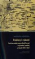 Okładka książki: Rządzący i rządzeni. Opozycja polityczna w prowincji pruskiej w latach 1848-1862