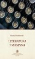 Okładka książki: Literatura i maszyna