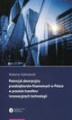 Okładka książki: Potencjał absorpcyjny przedsiębiorstw finansowych w Polsce w procesie transferu innowacyjnych technologii
