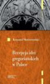 Okładka książki: Recepcja idei gregoriańskich w Polsce do początku XIII wieku