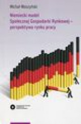 Okładka: Niemiecki model Społecznej Gospodarki Rynkowej perspektywa rynku pracy