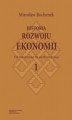 Okładka książki: Historia rozwoju ekonomii, t. 1: Od starożytności do szkoły klasycznej